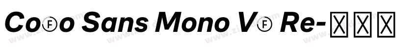 CoFo Sans Mono VF Re字体转换